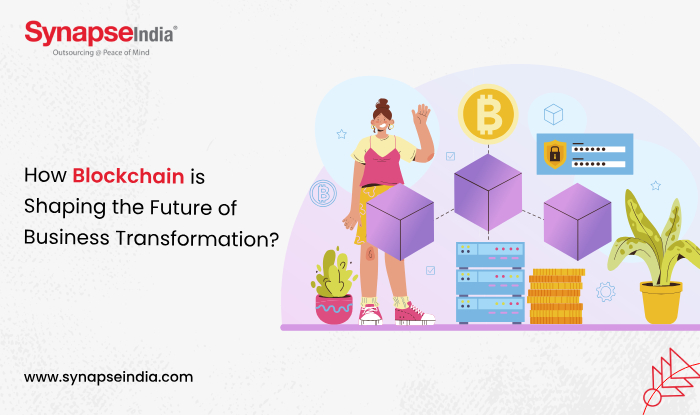 How Blockchain is Shaping the Future of Business Transformation